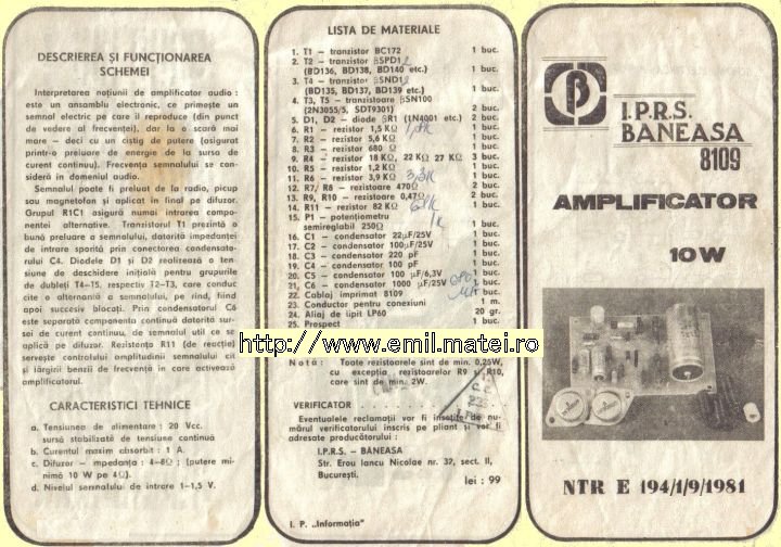 Kit 8109 - Amplificator 10W - Lista de materiale - Descrierea si functionarea schemei Kit 8109 - Amplificator 10W - Lista de materiale - Descrierea si functionarea schemei